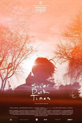 超級黑暗時代/Super Dark Times線上看