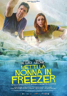 把外婆放進冰箱/Metti la Nonna in Freezer線上看
