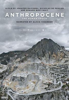 人類世/Anthropocene: The Human Epoch線上看