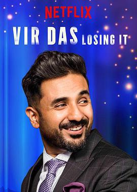 維爾·達斯：失之我幸/Vir Das: Losing It線上看