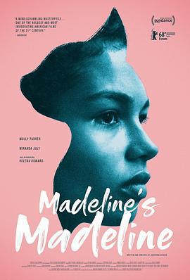 瑪德琳的瑪德琳/Madeline's Madeline線上看