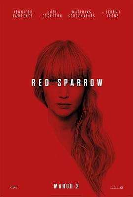 紅雀/Red Sparrow線上看