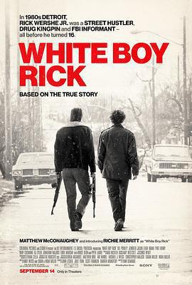 白人男孩瑞克/White Boy Rick線上看