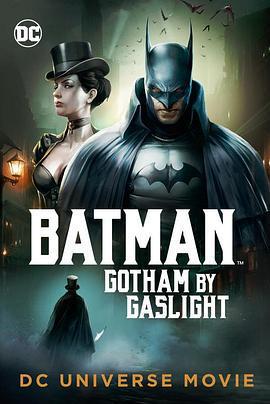 蝙蝠俠：煤氣燈下的哥譚/Batman: Gotham by Gaslight線上看