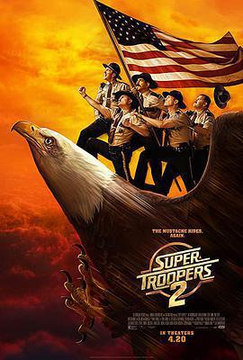 超級騎警2/Super Troopers 2線上看