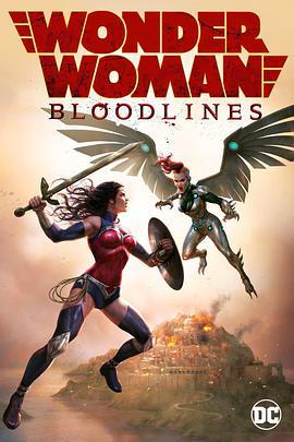 神奇女俠：血脈/Wonder Woman: Bloodlines線上看