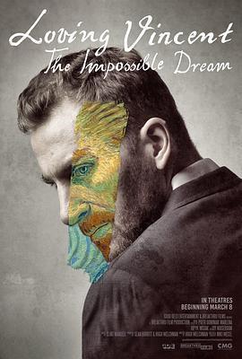 至愛梵谷：不可能之夢/Loving Vincent: The Impossible Dream線上看