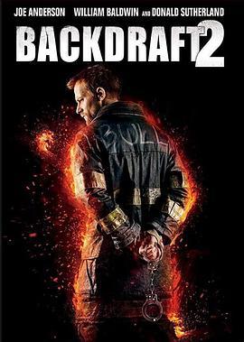 回火2/Backdraft 2線上看