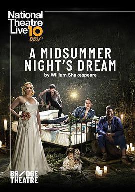 仲夏夜之夢/National Theatre Live: A Midsummer Night's Dream線上看