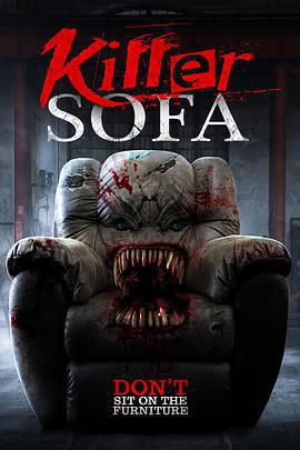 殺發/Killer Sofa線上看