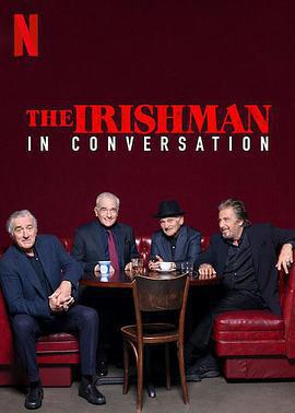 愛爾蘭人：對話/The Irishman: In Conversation線上看