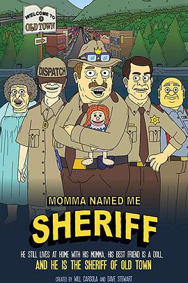 媽媽叫我警長 第一季/Momma Named Me Sheriff Season 1線上看