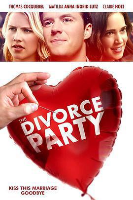 離婚派對/The Divorce Party線上看