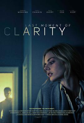 最後的清晰時刻/Last Moment of Clarity線上看