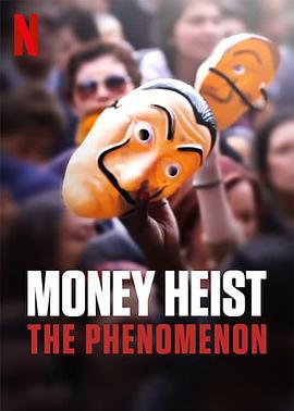 紙房子：全球熱潮/Money Heist: The Phenomenon線上看