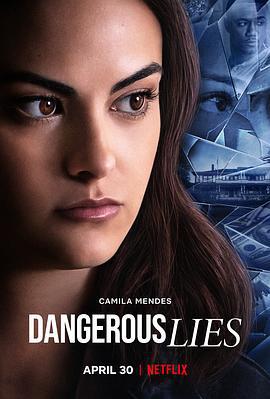 危險的謊言/Dangerous Lies線上看