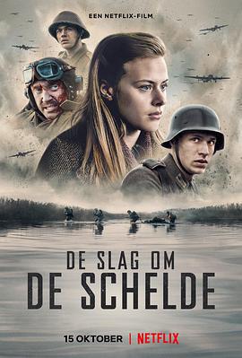 被遺忘的戰役/De slag om de Schelde線上看