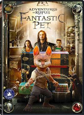 神寵魯弗斯大冒險/Adventures of Rufus: The Fantastic Pet線上看
