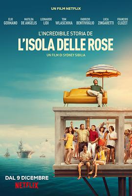 玫瑰島的不可思議的歷史/L'incredibile storia dell'isola delle rose線上看