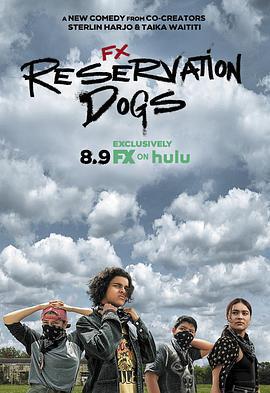 保留地之犬 第一季/Reservation Dogs Season 1線上看