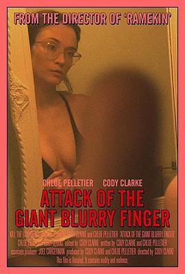 金手指/Attack of the Giant Blurry Finger線上看