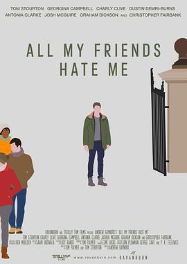 我的朋友都恨我/All My Friends Hate Me線上看