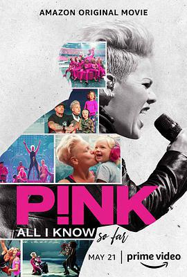 P!NK：我所知道的一切/P!NK: All I Know So Far線上看