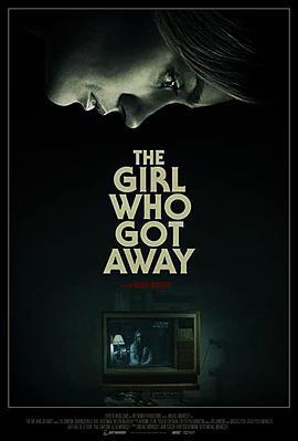 逃脫的女孩/The Girl Who Got Away線上看