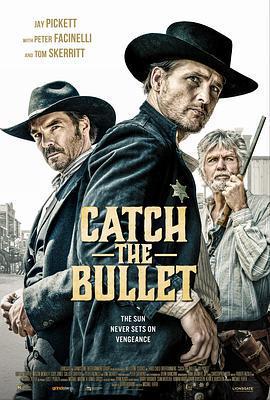 接住子彈/Catch The Bullet線上看