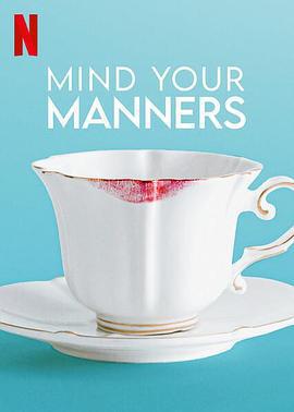 國際禮儀指南/Mind Your Manners線上看