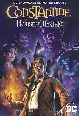 康斯坦丁：神祕之屋/Constantine: House of Mystery線上看