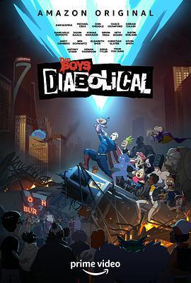 黑袍糾察隊：劣跡/The Boys Presents: Diabolical線上看