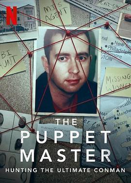 欺騙大師/The Puppet Master: Hunting the Ultimate Conman線上看