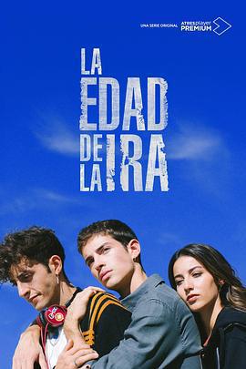 憤怒的時代 第一季/La edad de la ira Season 1線上看