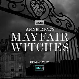 梅菲爾女巫 第一季/Anne Rice’s Mayfair Witches Season 1線上看