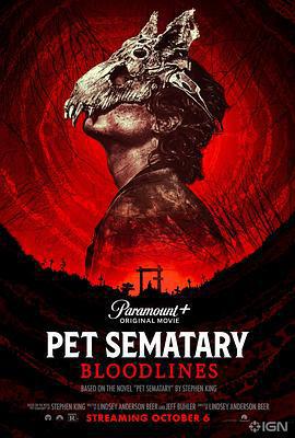 寵物墳場：血源/Pet Sematary: Bloodlines線上看