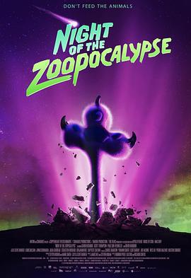 動物園天啓夜/Night of the Zoopocalypse線上看