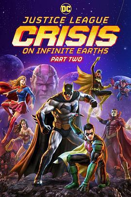 正義聯盟：無限地球危機（中）/Justice League: Crisis on Infinite Earths - Part Two線上看
