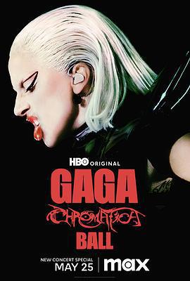 Lady Gaga：神彩巡迴演唱會/Gaga Chromatica Ball線上看