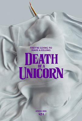 獨角獸之死/Death of a Unicorn線上看
