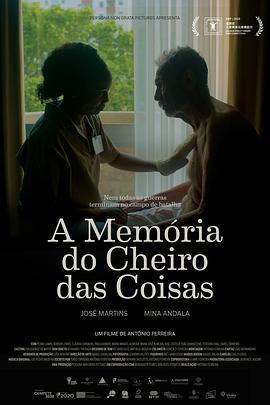 被記住事物的氣味/A Memória do Cheiro das Coisas線上看