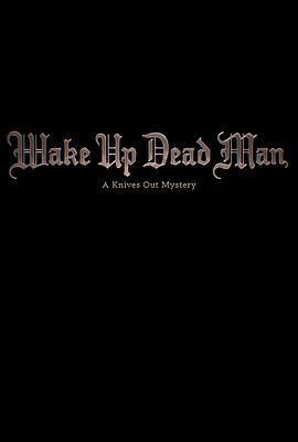 利刃出鞘3/Wake Up Dead Man: A Knives Out Mystery‎線上看