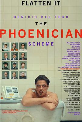 腓尼基計劃/The Phoenician Scheme線上看