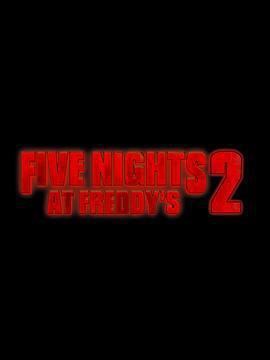 玩具熊的五夜驚魂2/Five Nights at Freddy's 2線上看