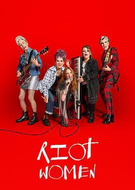 潮躁女人 第一季/Riot Women Season 1線上看