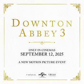 唐頓莊園3/Downton Abbey: The Grand Finale線上看
