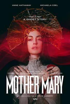聖母瑪利亞/Mother Mary線上看