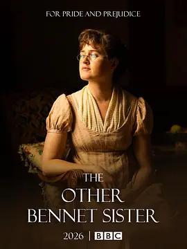 另一個貝內特家的姐妹/The Other Bennet Sister線上看