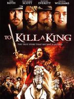 處死國王/To Kill a King線上看