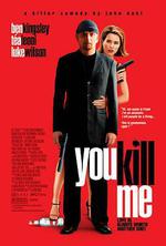殺了我吧/You Kill Me線上看